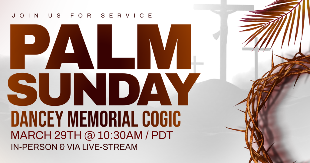 DANCEY MEMORIAL COGIC - PALM SUNDAY SERVICE 2026 - WEBSITE BANNER-2.fw