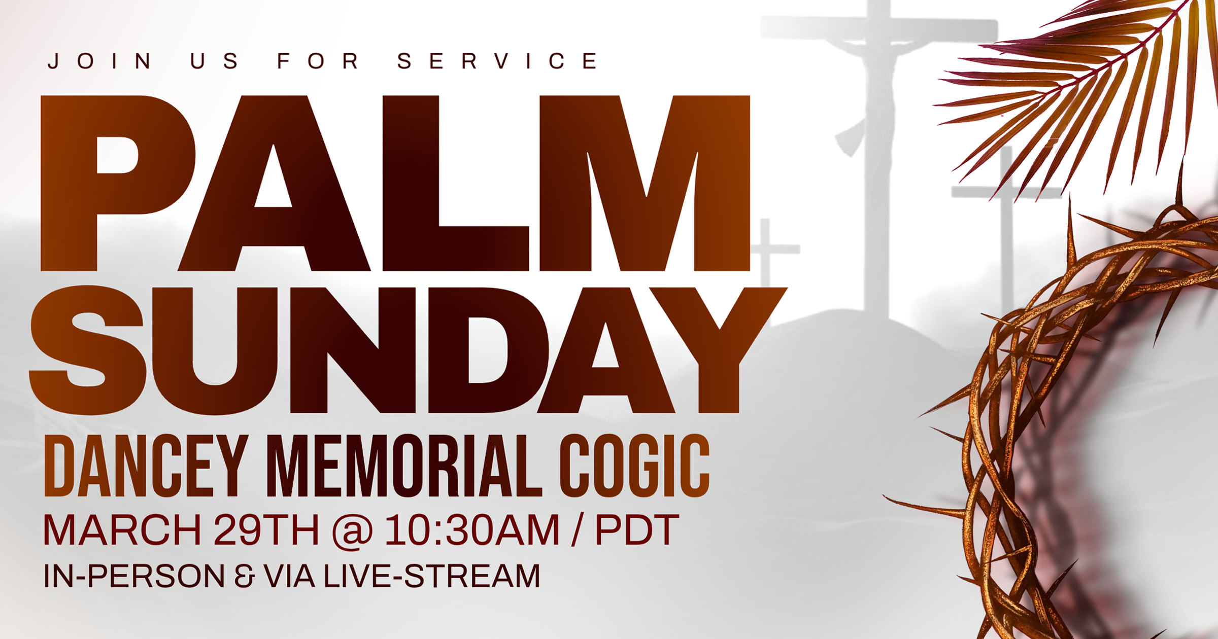 DANCEY MEMORIAL COGIC - PALM SUNDAY SERVICE 2026 - WEBSITE BANNER-2.fw